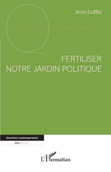 Produktbild: Fertiliser notre jardin politique