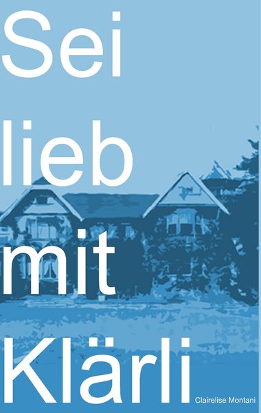 Produktbild: Sei lieb mit Kl&auml;rli