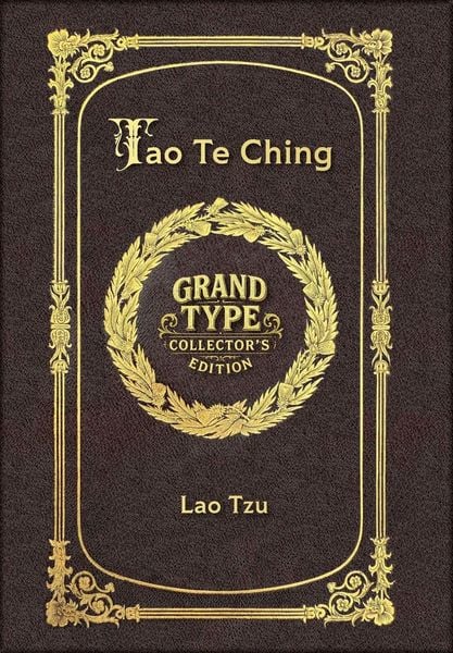 Produktbild: Large Print - Tao Te Ching - Grand Type Collector's Edition - Matte Hardcover with Dust Jacket