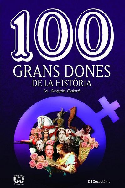 Produktbild: 100 grans dones de la hist&ograve;ria