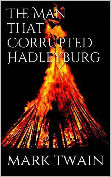 Produktbild: The Man That Corrupted Hadleyburg