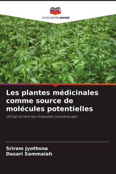 Produktbild: Les plantes m&eacute;dicinales comme source de mol&eacute;cules potentielles