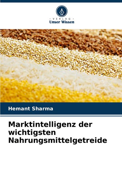 Produktbild: Marktintelligenz der wichtigsten Nahrungsmittelgetreide