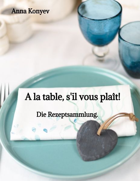 Produktbild: A la table, s'il vous pla&icirc;t!