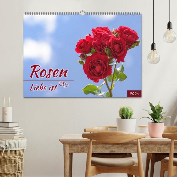 Produktbild: Rosen, Liebe ist (Wandkalender 2026 DIN A2 quer), CALVENDO Monatskalender