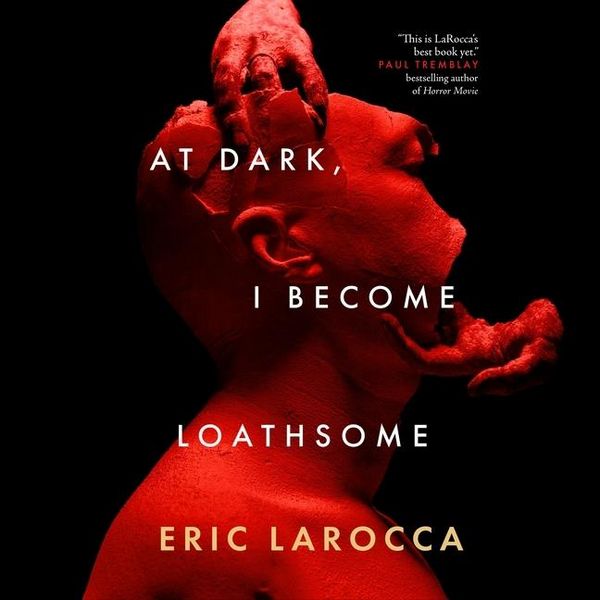 Produktbild: At Dark, I Become Loathsome
