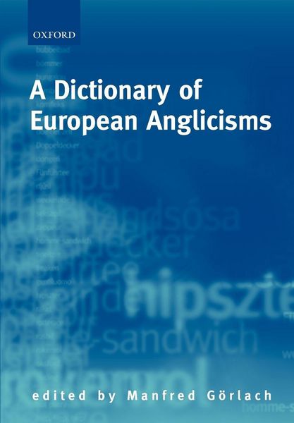 Produktbild: A Dictionary of European Anglicisms