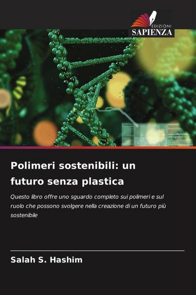 Produktbild: Polimeri sostenibili: un futuro senza plastica