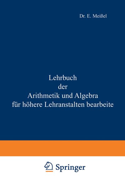 Produktbild: Lehrbuch der Arithmetik und Algebra f&uuml;r h&ouml;here Lehranstalten bearbeitet
