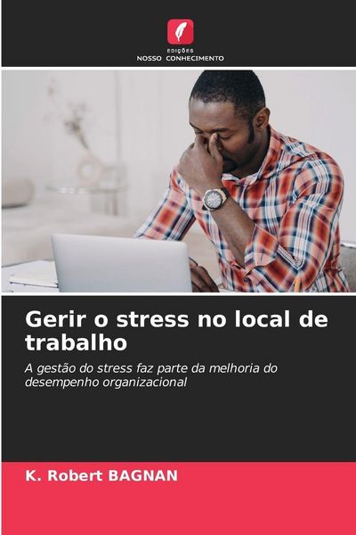 Produktbild: Gerir o stress no local de trabalho