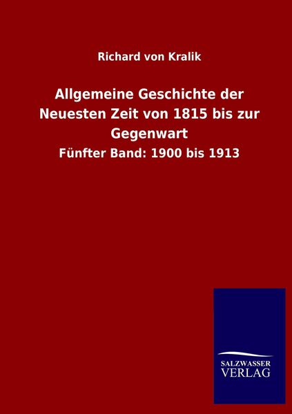 Produktbild: Allgemeine Geschichte der Neuesten Zeit von 1815 bis zur Gegenwart