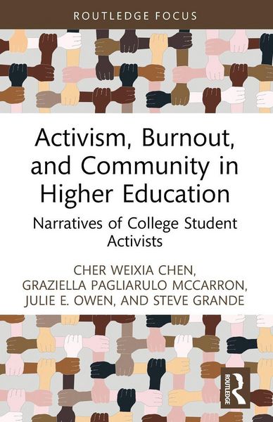 Produktbild: Activism, Burnout, and Community in Higher Education