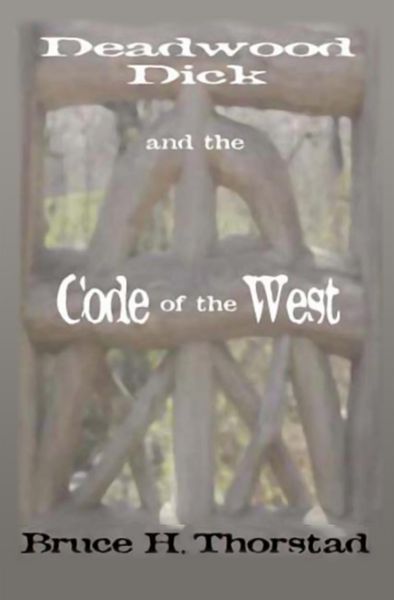 Produktbild: Deadwood Dick and the Code of the West