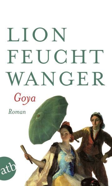 Produktbild: Goya oder Der arge Weg der Erkenntnis