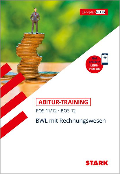 STARK Abitur-Training FOS/BOS - Bayern BWL mit Rechnungswesen 11/12 Klasse