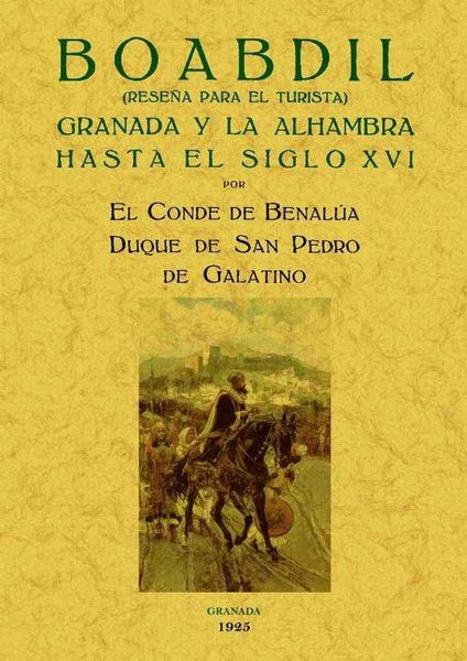 Produktbild: Boabdil : Granada y la Alhambra hasta el siglo XVI