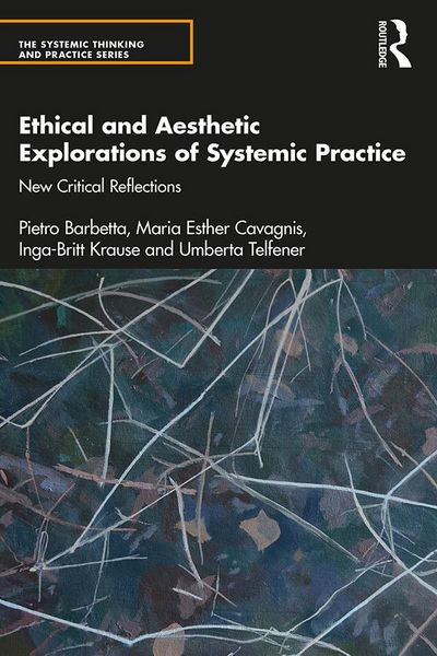 Produktbild: Ethical and Aesthetic Explorations of Systemic Practice