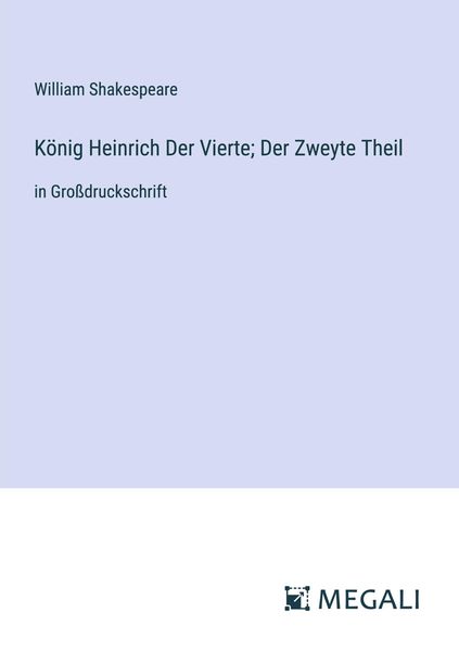 Produktbild: K&ouml;nig Heinrich Der Vierte; Der Zweyte Theil