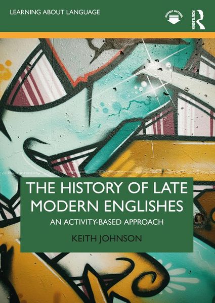 Produktbild: The History of Late Modern Englishes