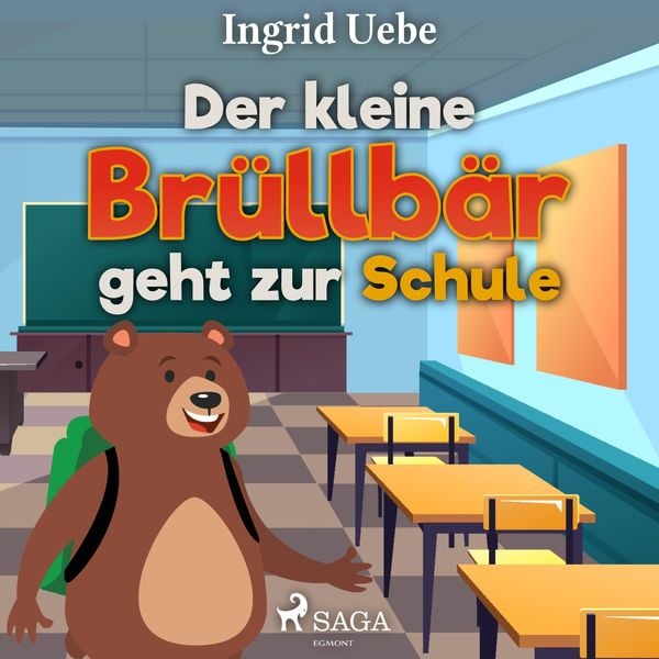 Produktbild: Der kleine Br&uuml;llb&auml;r geht zur Schule (Ungek&uuml;rzt)
