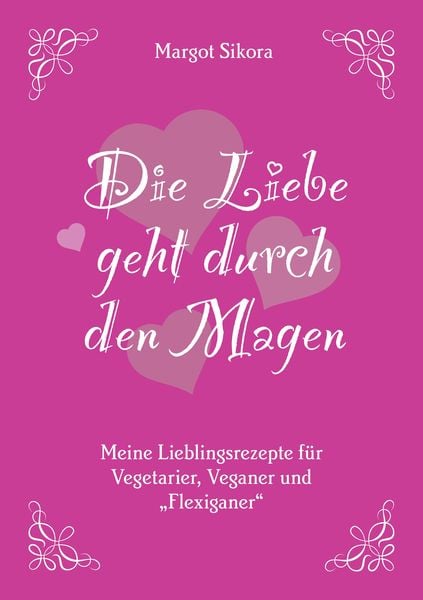 Produktbild: Die Liebe geht durch den Magen