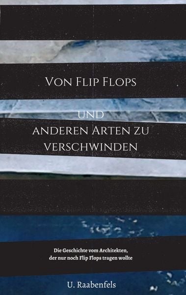 Produktbild: Von Flip Flops und anderen Arten zu verschwinden
