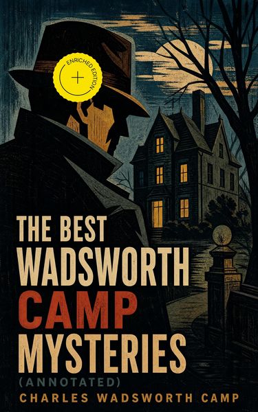 Produktbild: The Best Wadsworth Camp Mysteries (Annotated)