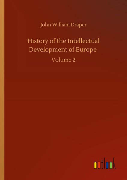 Produktbild: History of the Intellectual Development of Europe