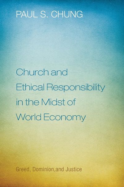 Produktbild: Church and Ethical Responsibility in the Midst of World Economy