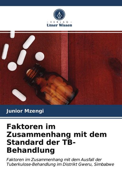 Produktbild: Faktoren im Zusammenhang mit dem Standard der TB-Behandlung
