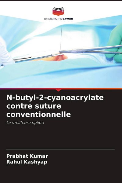Produktbild: N-butyl-2-cyanoacrylate contre suture conventionnelle
