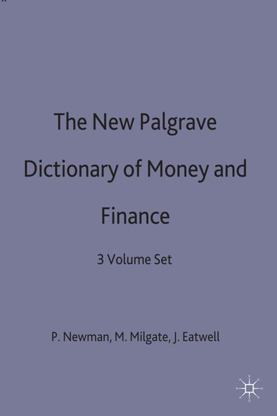 Produktbild: The New Palgrave Dictionary of Money and Finance