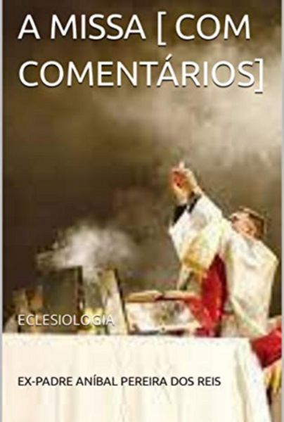Produktbild: A Missa [com Coment&aacute;rios]