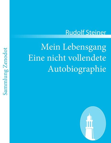 Produktbild: Mein Lebensgang Eine nicht vollendete Autobiographie