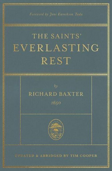 Produktbild: The Saints` Everlasting Rest - Updated and Abridged