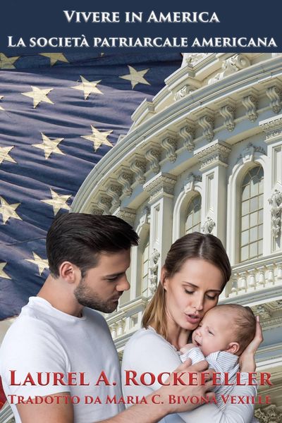 Produktbild: La societ&agrave; patriarcale americana (Vivere in America, #3)