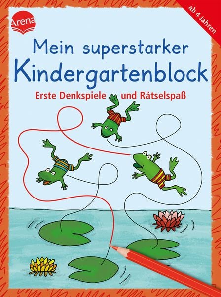 Mein superstarker Kindergartenblock. Erste Denkspiele und Rätselspaß, Taschenbuch von Katja Schmiedeskamp,Katrin Merle,Helen Seeberg, Arena,