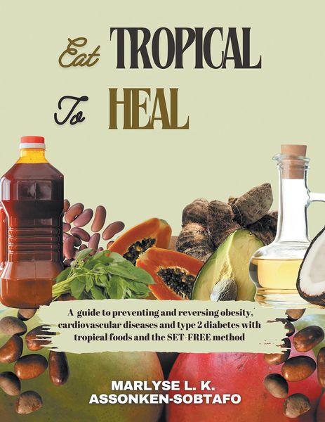 Produktbild: Eat Tropical To Heal