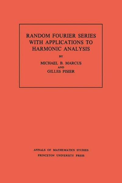 Produktbild: Random Fourier Series with Applications to Harmonic Analysis