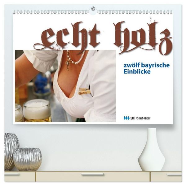 Produktbild: Echt Holz - Einblicke (hochwertiger Premium Wandkalender 2027 DIN A2 quer), Kunstdruck in Hochglanz
