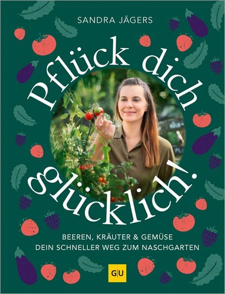 Produktbild: Pfl&uuml;ck dich gl&uuml;cklich!