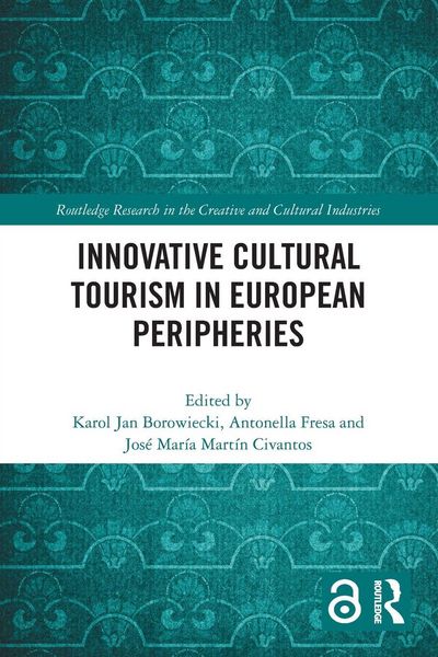 Produktbild: Innovative Cultural Tourism in European Peripheries