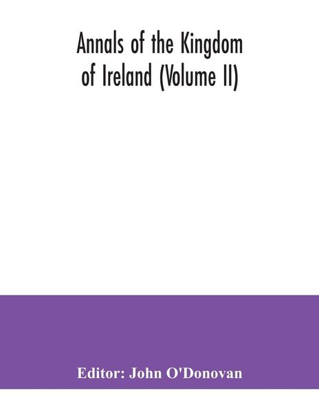 Produktbild: Annals of the kingdom of Ireland (Volume II)