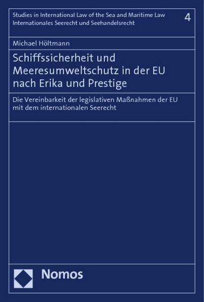 Produktbild: Schiffssicherheit und Meeresumweltschutz in der EU nach Erika und Prestige
