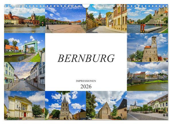 Bernburg Impressionen (Wandkalender 2026 DIN A3 quer), CALVENDO Monatskalender