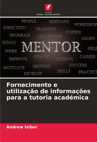 Produktbild: Fornecimento e utiliza&ccedil;&atilde;o de informa&ccedil;&otilde;es para a tutoria acad&eacute;mica
