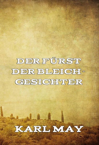 Produktbild: Der F&uuml;rst der Bleichgesichter