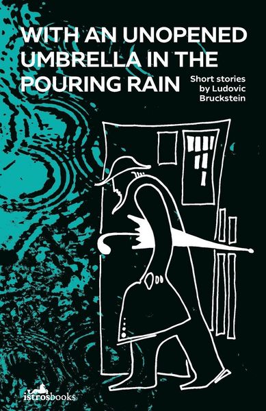 Produktbild: With an Unopened Umbrella in the Pouring Rain
