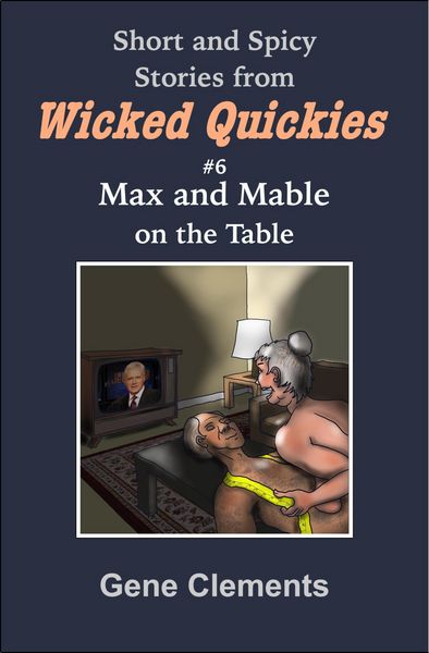 Produktbild: Max and Mable on the Table (Wicked Quickies, #6)
