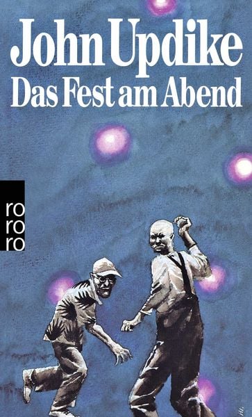 Das Fest am Abend, Taschenbuch von John Updike, Rowohlt Taschenbuch, 9783499116254